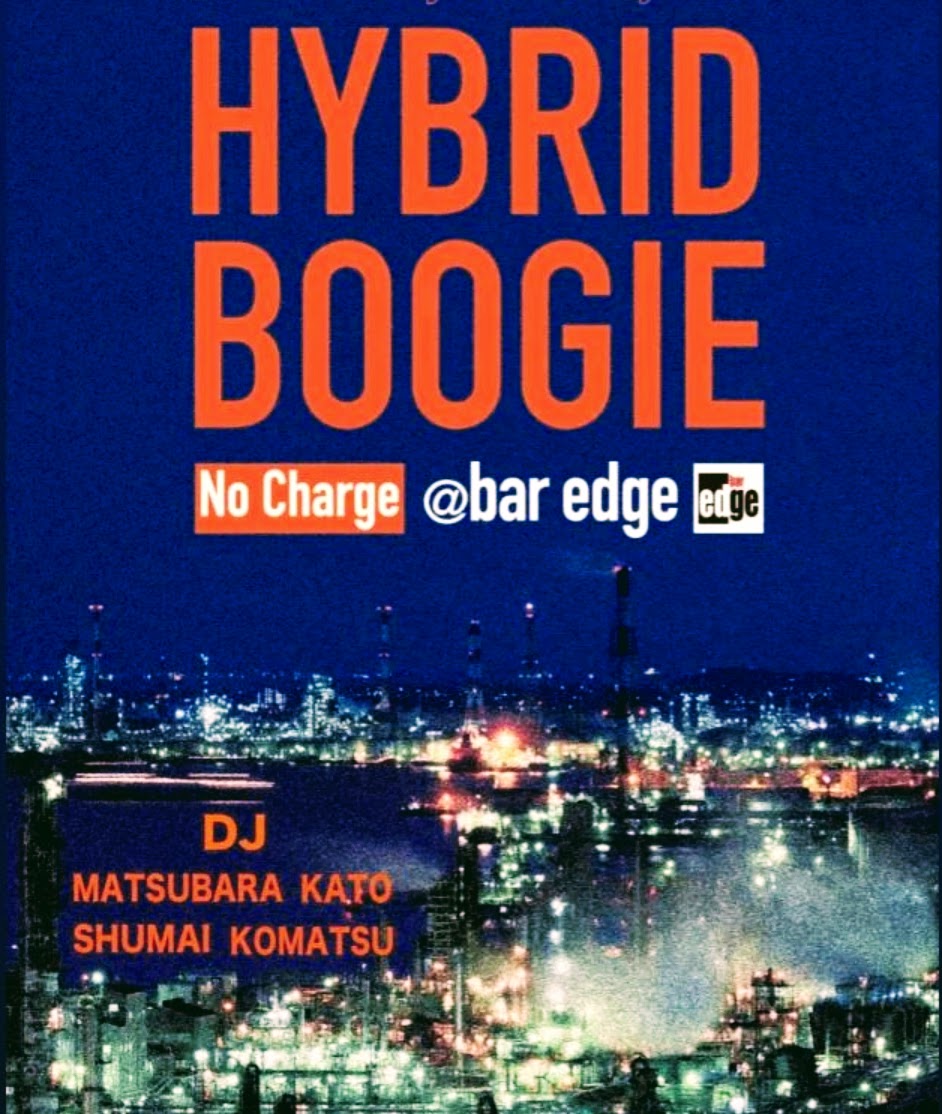 Hybrid Boogie at Edge, Hiroshima